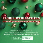 Weihnachtsurlaub 2024_Holzbau Strigl